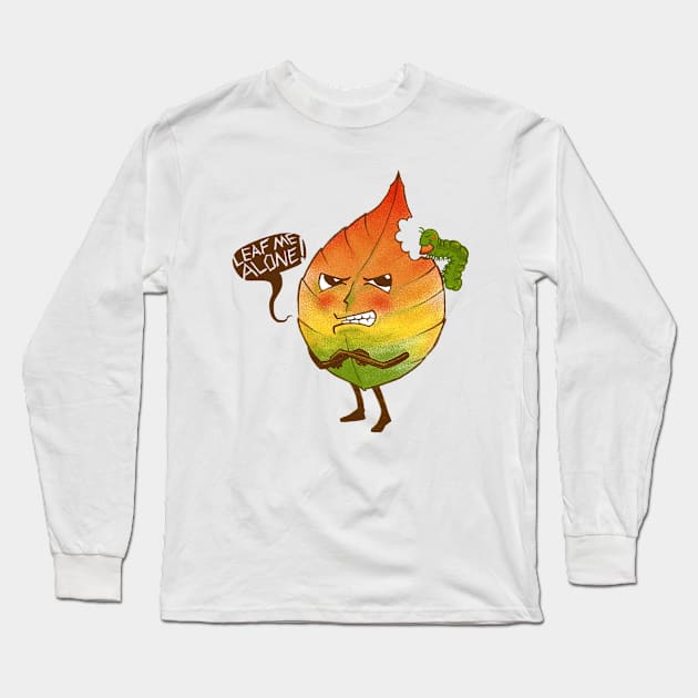 LEAF ME ALONE! Long Sleeve T-Shirt by Lukellipsis